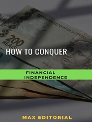 cover image of How to Conquer Financial Independence